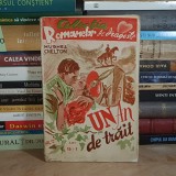 HUGHES CHELTON - UN AN DE TRAIT , COLECTIA ROMANELOR DE DRAGOSTE , EDITURA DANUBIU , 1941 #