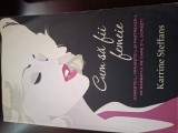 Cum sa fii femeie - Karrine Steffans