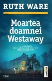 Cumpara ieftin Moartea doamnei Westaway/Ruth Ware