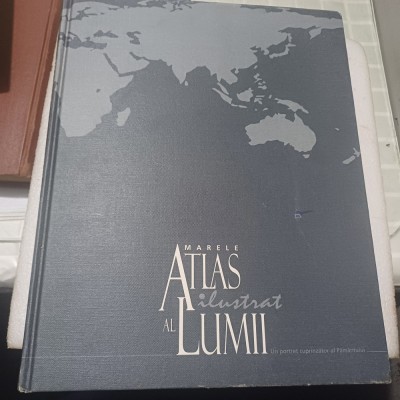MARELE ATLAS ILUSTRAT AL LUMII- EDITIA LITERA-2013 R1. foto