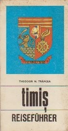 Timis - Reisefuhrer durch den Kreis foto