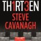 Thirteen: The Serial Killer Isn&#039;t on Trial. He&#039;s on the Jury.