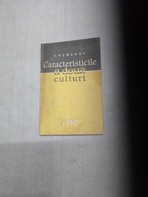 Caracteristicile a două culturi - V. Kemenov foto