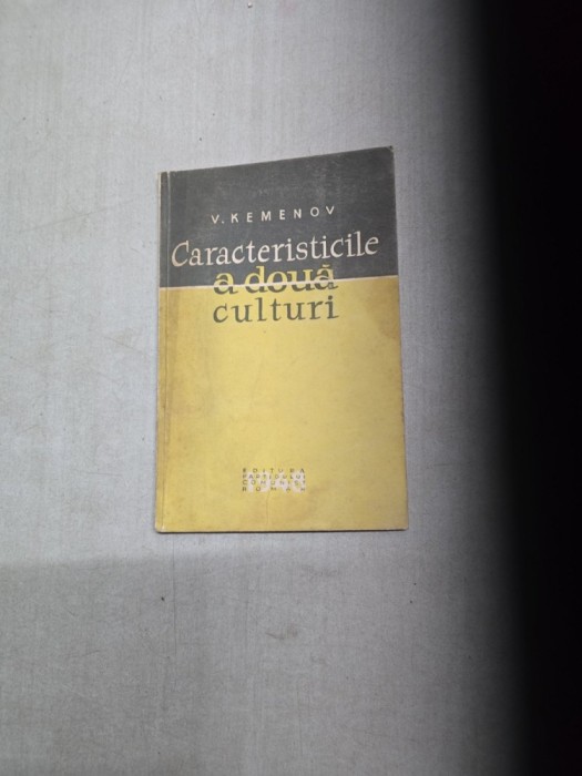 Caracteristicile a două culturi - V. Kemenov