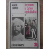 UN YANKEU LA CURTEA REGELUI ARTHUR-MARK TWAIN-216187