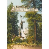 A l&eacute;lek l&aacute;zad&aacute;sa - Bakacsi Ernő