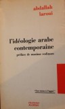 L IDEOLOGIE ARABE CONTEMPORAINE