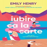 Iubire ca la carte, Emily Henry