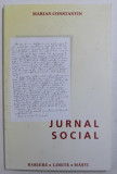 JURNAL SOCIAL - BARIERE , LIMITE , MASTI de MARIAN CONSTANTIN , 2005