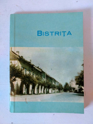 Bistrita, Mic indreptar istoric, 1967 foto