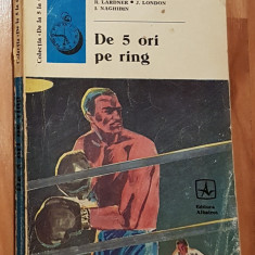 De 5 ori pe ring de G. Calinescu, Hemingway, Ring Lardner, J. London