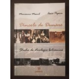 Marianne Mesnil; Assia Popova - Dincolo de Dunăre: studii de etnologie balcanică