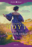 A bossz&uacute; cs&oacute;kja - Elizabeth Hoyt