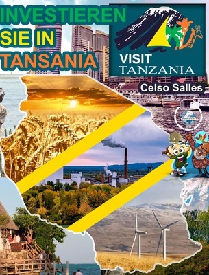 INVESTIEREN SIE IN TANSANIA - Visit Tanzania - Celso Salles: Investieren Sie in die Afrika-Sammlung