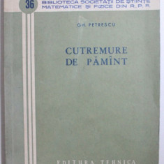 CUTREMURE DE PAMANT de GH. PETRESCU , 1959