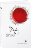 Arta simplitatii - Dominique Loreau, Baroque Books &amp; Arts