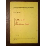 Gh. Pavelescu - Folclor satiric din Mărginimea Sibiului (studiu și culegere; 1971) (puțin uzată, vezi descriere)