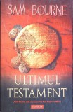 ULTIMUL TESTAMENT-SAM BOURNE-264914