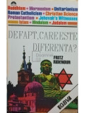 Fritz Ridenour - De fapt, care este diferenta? (Editia: 1991)