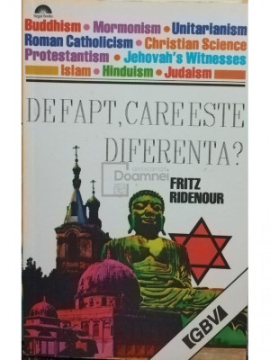 Fritz Ridenour - De fapt, care este diferenta? (editia 1991) foto