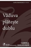 Vaduva plateste dublu - Gabriela Gheorghisor