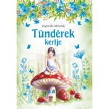 T&uuml;nd&eacute;rek kertje - Inspir&aacute;l&oacute; id&eacute;zetek