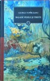 George Topirceanu - Balade vesele si triste