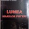 LUMEA MARILOR PUTERI 2011-2013 de TEODOR FRUNZETI , SEBASTIAN OPRESCU , 2013