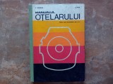 MANUALUL OTELARULUI PENTRU SCOLI PROFESIONALE, ANII I SI II - S. TUDORICA, 1970