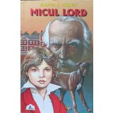 MICUL LORD FAUNTLEROY-FRANCES HODGSON BURNETT-227388