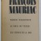 THERESE DESQUEYROUX / LE NOEUD DE VIPERES/ LES CHEMINS DE LA MER , romans par FRANCOIS MAURIAC , COLEGAT , 1966 , PREZINTA SUBLINIERI SI INSEMNARI *