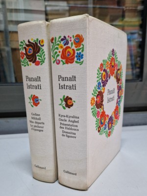 Panait Istrati - Opere - Gallimard - 1968 - limba franceza (2 vol.) foto