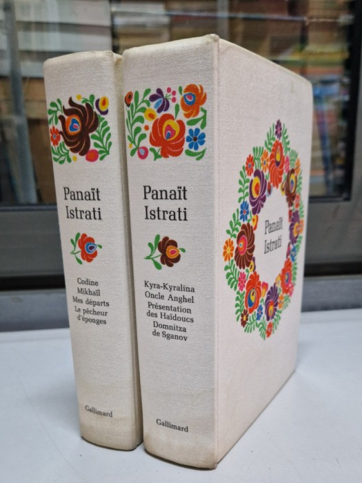 Panait Istrati - Opere - Gallimard - 1968 - limba franceza (2 vol.)