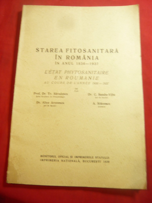 Tr.Savulescu -Starea fitosanitara in Romania 1936-1937 ,bilingv 1939, 96pag