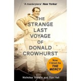 The Strange Last Voyage of Donald Crowhurst