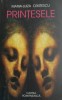 Printesele - Maria-Luiza Cristescu - Roman Beletristica