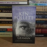 KEN FOLLETT - AL TREILEA GEAMAN ( ROMAN ) , RAO , 2018 *