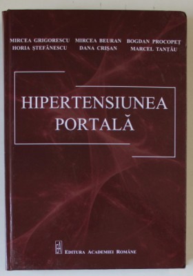 HIPERTENSIUNEA PORTALA de MIRCEA GRIGORESCU ... MARCEL TANTAU , 2020 foto