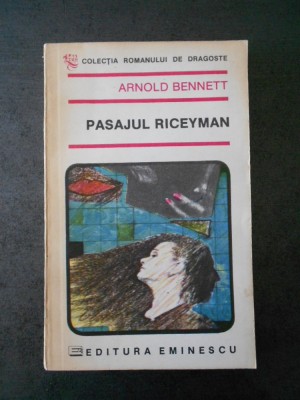 ARNOLD BENNETT - PASAJUL RICEYMAN foto
