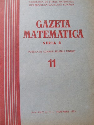 Gazeta matematica Nr. 11 / 1973 foto