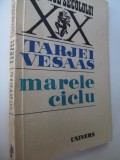 Marele ciclu - Tarjei Vesaas