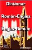 Dictionar roman-englez, englez-roman - Emilia Neculai