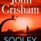 John Grisham - Sooley