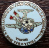 INSIGNA TAROM - COLABORARE CU ITALIA - PT CAMPIONATUL DE FOTBAL ITALIA &#039;90, Romania de la 1950