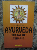 Ayurveda tratat de terapie volumul 1