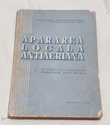 Carte veche APARAREA LOCALA ANTIAERIANA foto