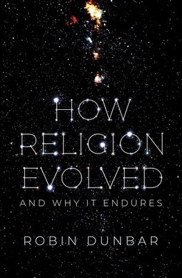 How Religion Evolved: And Why It Endures foto