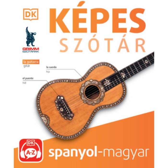 K&eacute;pes sz&oacute;t&aacute;r spanyol-magyar (audio alkalmaz&aacute;ssal) - 2. kiad&aacute;s