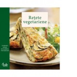 Retete vegetariene. Combinatii rafinate din bucataria internationala - Chuck Williams