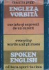 ENGLEZA VORBITA. CUVINTE SI EXPRESII DE UZ CURENT-MAXIM POP-218467